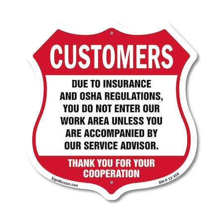 Signmission Restricted Area Shield Sign Customers Du, 12 Inch X 12 Inch, Plastic Sign SHI-P-12-458