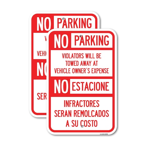 Signmission No Parking Violators Will Be Towed Away at Vehicle Owne, 12'' X 18'', Heavy Gauge Aluminum, 2PK A-1218-2PACK-23594