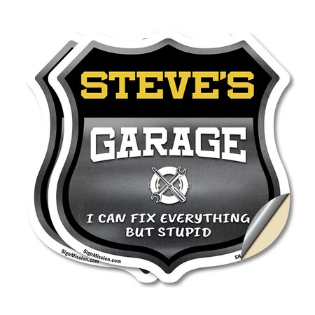 Signmission Steve's Garage I Can Fix Everything But Stupid, 18 inch X 18 inch, Vinyl Decal, 2PK SHI-D-2PACK-18-490-STEVE