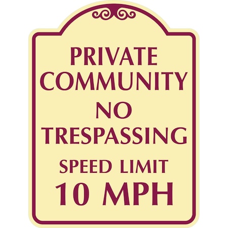Lyle Private Community No Trespassing Speed Limit 10 MPH, 12x18, Engineer Grade, Tan G-2456-EG_12x18