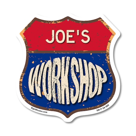 Signmission Joe's Workshop, 18 Inch X 18 Inch, Plastic Sign SHI-P-18-489-JOE