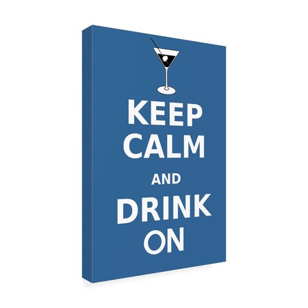 Trademark Fine Art Outdoor Canvas Art - Marcus Jules 'Keep Calm and Drink On' Wall Art for Patios, or Gardens GRL02275-OC3047WR
