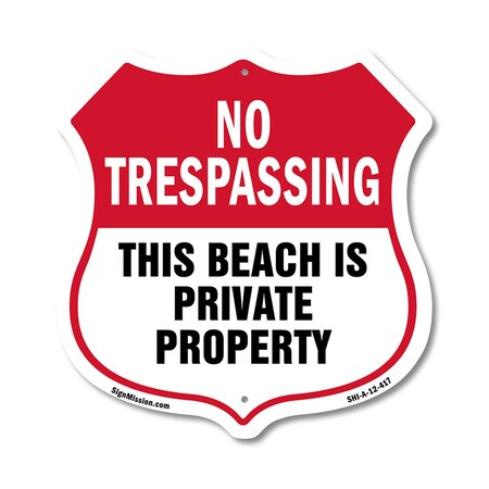 Signmission No Trespassing Shield Sign This Beach Is, 12 Inch X 12 Inch, Aluminum Metal Sign SHI-A-12-417