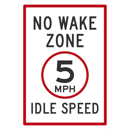 Lyle No Wake Zone, 5 MPH, Idle Speed, 10x14, Non-Reflective, White G-1391-PL_10x14