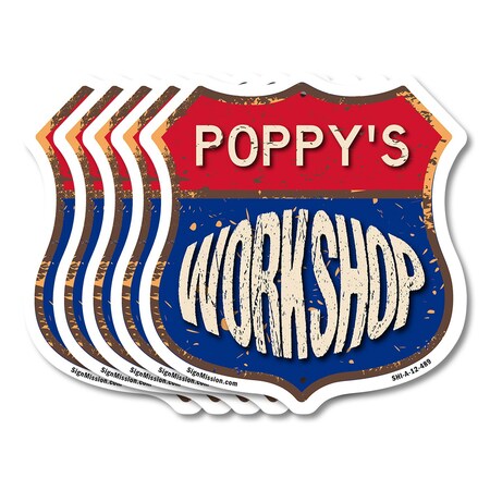 Signmission Poppy's Workshop, 12 inch X 12 inch, Aluminum Metal Sign, 5PK SHI-A-5Pack-12-489-POPPY