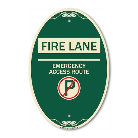 Signmission Fire Lane - Emergency Access Route With No P, 12 In X 18 In Architectural, Heavy Gauge Aluminum A-OV-G-1218-24016