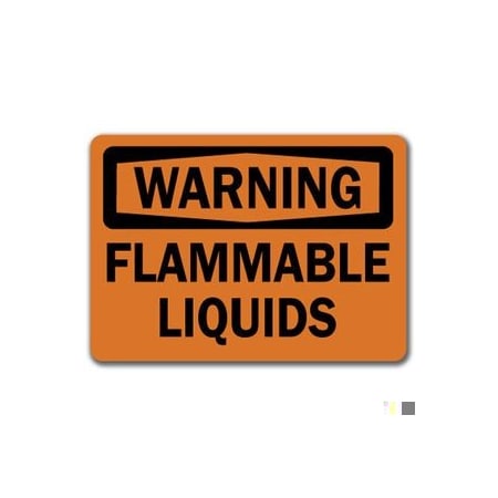Signmission Safety Sign, 14 in Height, Plastic, Flammable Liquids WS-Flammable Liquids