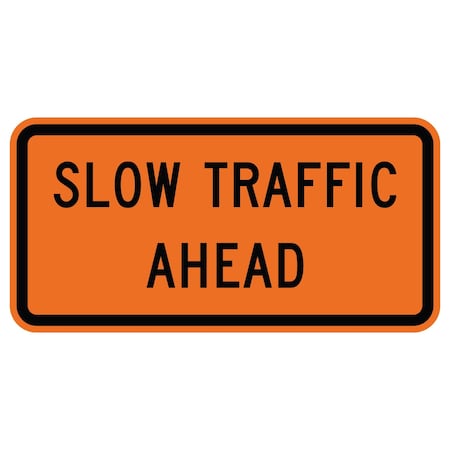 Sign Solutions Usa Traffic Sign, 48 in Width, Aluminum Sign, Horizontal Rectangle DUS10WZO4824W23-1