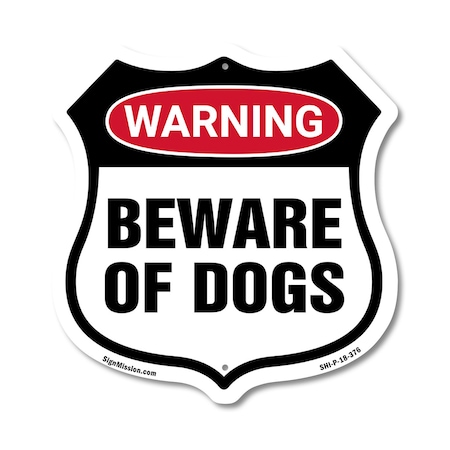 Signmission Dog Warning Shield Sign Beware Of Dogs, 18 Inch X 18 Inch, Plastic Sign SHI-P-18-376