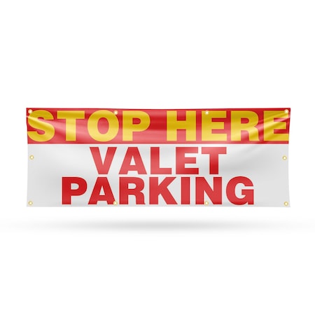 Signmission Stop Here Valet Parking, 36 Inch x 96 Inch, Vinyl Banner B-96-30867