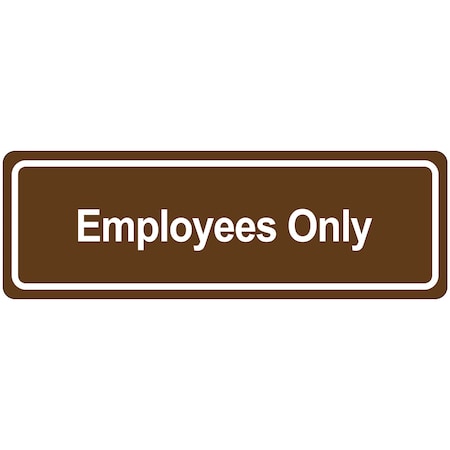 Non-Branded Door Sign - Employees Only SN507