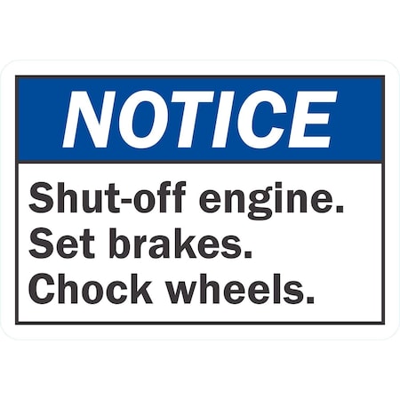 Lyle Shut-Off Engine, Set Brakes, Chock Wheels, 10x7, Non-Reflective, White G-1866-PL_10x7