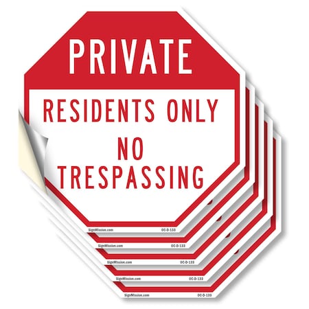 Signmission Private Residents Only No Trespassi, 6 inch X 6 inch, Vinyl Decal, 5PK OC-D-5PACK-6-133