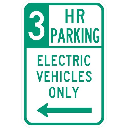 Lyle 3 HR Parking Electric Vehicles Only w/left arrow, 12x18, Engineer Grade, White G-3713-EG_12x18