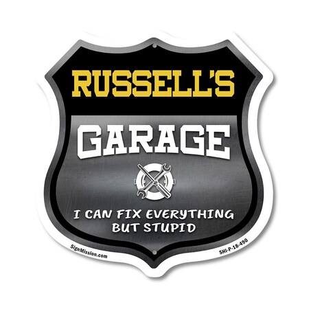 Signmission Russell's Garage I Can Fix Everything But Stupid, 18 Inch X 18 Inch, Plastic Sign SHI-P-18-490-RUSSELL