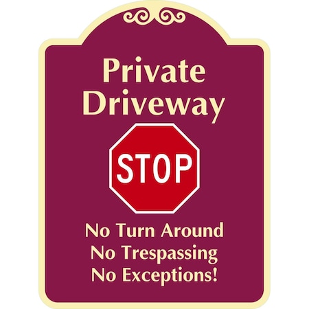 Lyle Private Driveway No Turn Around No Trespassing No, 12x18, Engineer Grade, Burgundy G-2445-EG_12x18