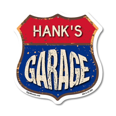 Signmission Hank's Garage, 12 Inch X 12 Inch, Aluminum Metal Sign SHI-A-12-383-HANK