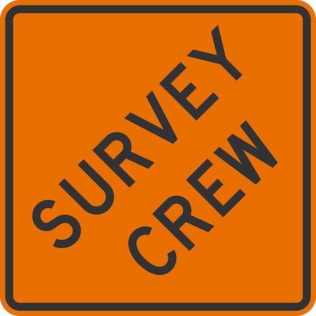 Lyle W21-6, Survey Crew, 30x30, High Intensity Prismatic, Orange G-15292-HI_30x30