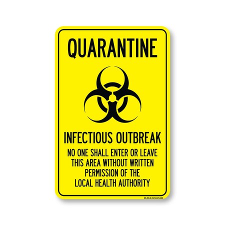 Signmission PSA, Quarantine Infectious Outbreak No One Shall Enter Leave, 18in X 12in Decal, OS-NS-D-1218-25446 OS-NS-D-1218-25446