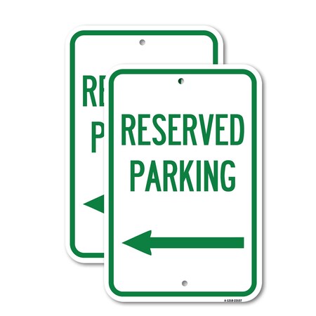 Signmission Reserved Parking Left Arrow, 18'' X 24'' 2 Signs, Heavy Gauge Aluminum, 2PK A-1824-2PACK-23157