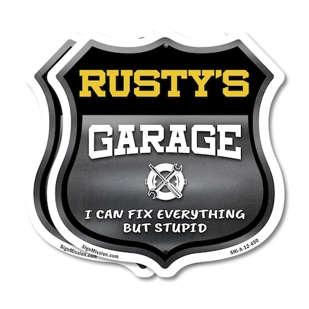 Signmission Rusty's Garage I Can Fix Everything But Stupid, 12 inch X 12 inch, Plastic Sign, 2PK SHI-P-2PACK-12-490-RUSTY