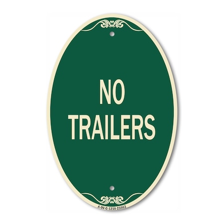 Signmission No Trailers, 12 Inch X 18 Inch Architectural Oval, Heavy Gauge Aluminum A-OV-G-1218-23563