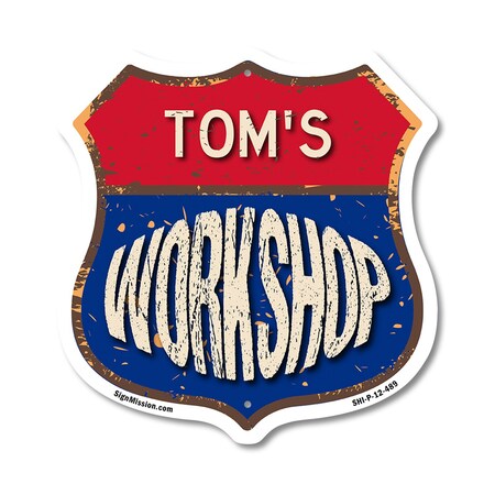 Signmission Tom's Workshop, 12 Inch X 12 Inch, Plastic Sign SHI-P-12-489-TOM