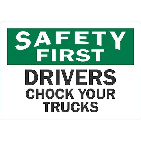 Lyle Safety First Drivers Chock Your Trucks, 5x3.5, Non-Reflective, White G-16818-ND_5x3.5