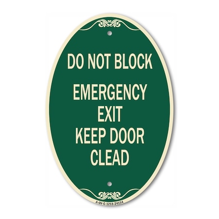 Signmission Do Not Block Emergency Exit Door Keep Clear, 12 In X 18 In Architectural Oval, Heavy Gauge Aluminum A-OV-G-1218-24154
