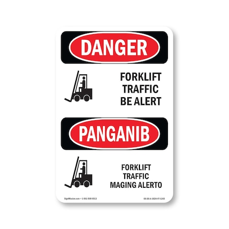 Signmission Safety Sign, OSHA Danger, 24" Height, Aluminum, Forklift Traffic Be Alert Bilingual OS-DS-A-1824-VT-1265