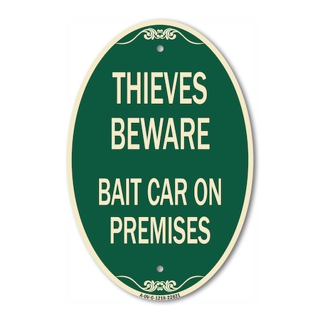Signmission Thieves Beware Bait Car on Premises, 12 Inch X 18 Inch Architectural Oval, Heavy Gauge Aluminum A-OV-G-1218-22821