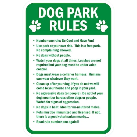 Lyle Dog Park Rules Number One Rule: Be Cool and Have Fun e, 12x18, Engineer Grade, White G-3209-EG_12x18