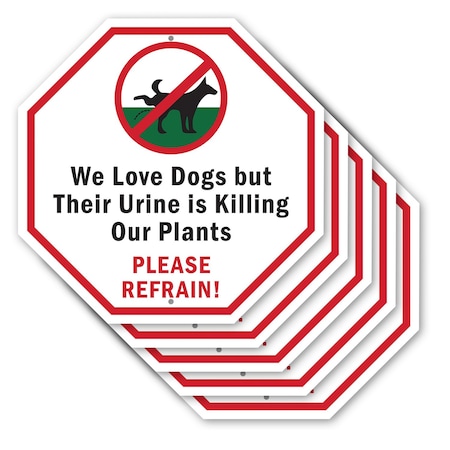 Signmission We Love Dogs but Their Urine Is Kil, 10 inch X 10 inch, Aluminum Metal Signs, 5PK OC-A-5Pack-10-343