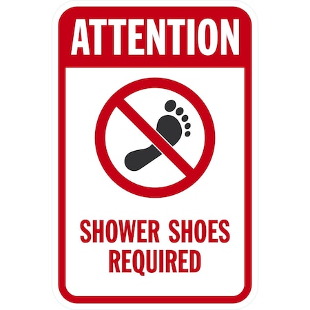 Lyle Attention, Shower Shoes Required (With No Barefoot, 12x18, Non-Reflective, White G-4722-NA_12x18