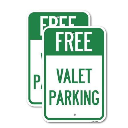 Signmission Free Valet Parking, 18'' X 24'' 2 Signs, Heavy Gauge Aluminum, 2PK A-1824-2PACK-23939