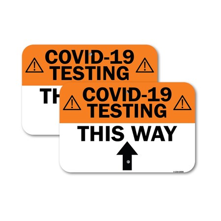 Signmission COVID-19 Testing This Way Up Arrow, 18'' X 24'' 2 Signs, Heavy Gauge Aluminum, 2PK A-1824-2PACK-25556