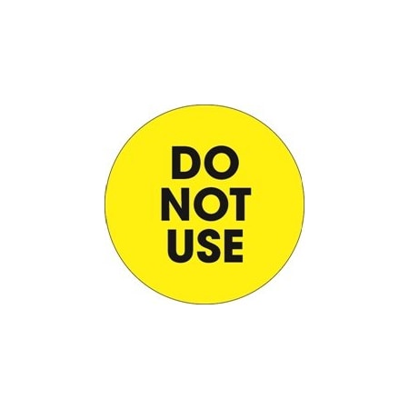 Bubblefast 2'' Circle - ''Do Not Use'' Fluorescent Yellow Labels BFDL1252