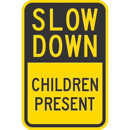Lyle Slow Down Children Present, 12x18, High Intensity Prismatic, Yellow G-4450-HI_12x18