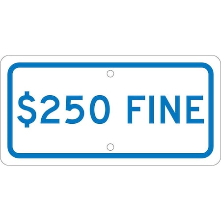 Nmc Van Accessible $250 Fine Ada Sign, TMA9H TMA9H