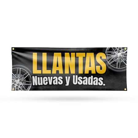 Signmission Llantas Nuevas y Usadas, 18 Inch x 48 Inch, Vinyl Banner B-30726
