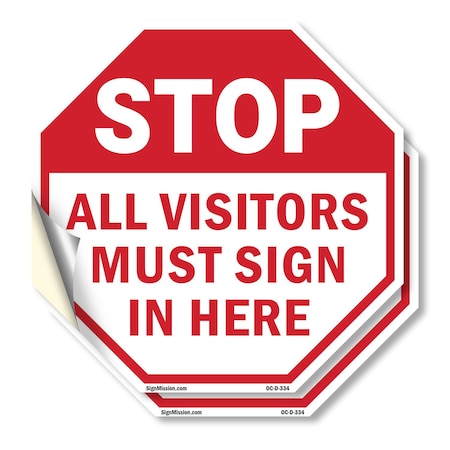 Signmission Stop All Visitors Must Sign in Here, 4 inch X 4 inch, Vinyl Decal, 2PK OC-D-2PACK-4-334