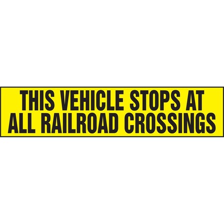 Accuform SAFETY LABEL THIS VEHICLE STOPS AT LVHR505XVE