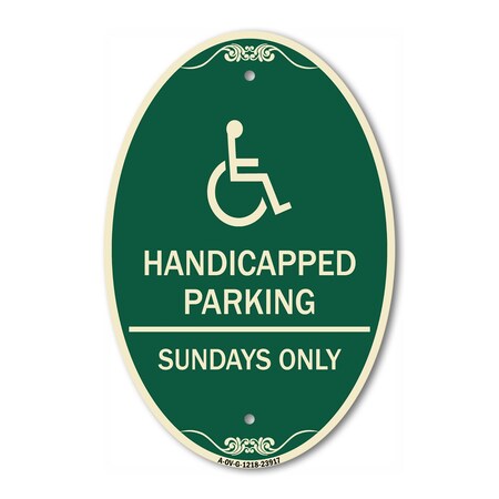 Signmission Handicapped Parking - Sundays Only With Grap, 12 In X 18 In Architectural, Heavy Gauge Aluminum A-OV-G-1218-23917