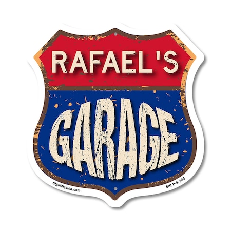 Signmission Rafael's Garage, 6 Inch X 6 Inch, Plastic Sign SHI-P-6-383-RAFAEL