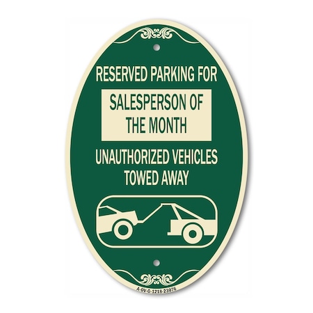 Signmission Reserved Parking for Salesperson of the Month, 12 In X 18 In Architectural, Heavy Gauge Aluminum A-OV-G-1218-23076