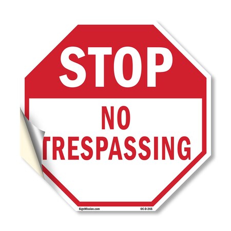 Signmission Stop No Trespassing, 10 Inch X 10 Inch, Vinyl Decal OC-D-10-265