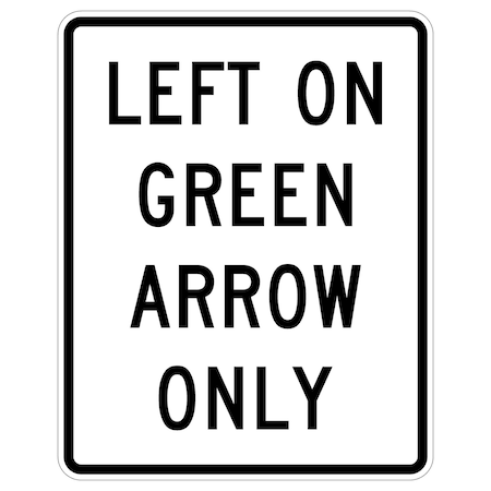 Sign Solutions Usa Traffic Sign, 24 in Width, Aluminum Sign, Vertical Rectangle DUS12DWT2430R10-5