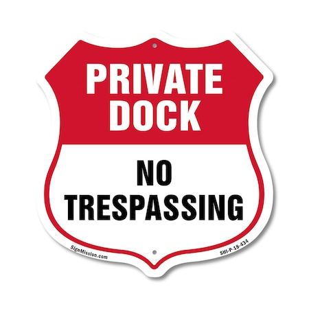 Signmission Private Dock Shield Sign No Trespassing, 18 Inch X 18 Inch, Plastic Sign SHI-P-18-434