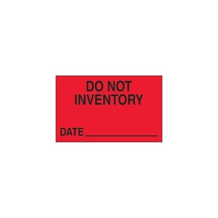 Bubblefast 1 1/4 x 2'' - ''Do Not Inventory - Date'' Fluorescent Red Labels BFDL1176