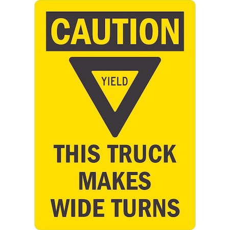 Lyle Caution This Truck Makes Wide Turns (W/Yield Sign), 3.5x5, Non-Reflective, Yellow G-14651-ND_3.5x5
